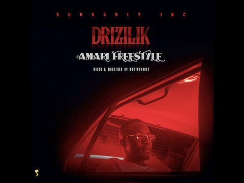 Amari Freestyle - Drizilik