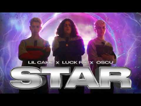 LIL CAKE X LUCK RA X OSCU - STAR (AUDIO)