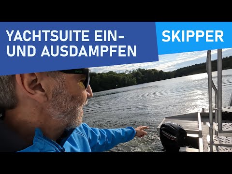 Skippertipps 2024: Yachtsuite Ein- und Ausdampfen | Hausboot mieten | Bootsurlaub | An- / Ablegen