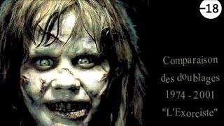 [ L'Exorciste ] Comparaison des doublages français (1974 - 2001).
