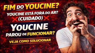 FIM DO YOUCINE? YOUCINE ESTÁ FORA DO AR?❌(CUIDADO)❌ YOUCINE PAROU DE FUNCIONAR? VEJA COMO SOLUCIONAR