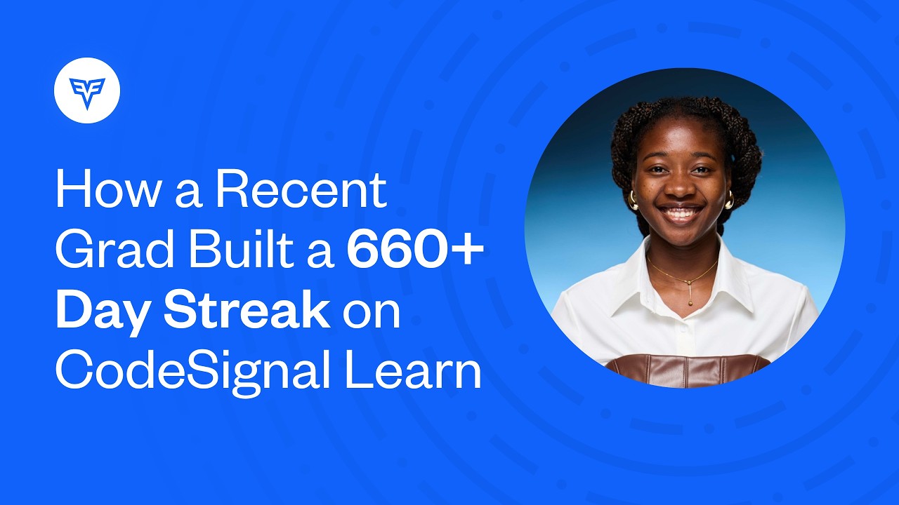 How a Recent Grad Built a 660+ Day Streak on CodeSignal Learn video thumbnail