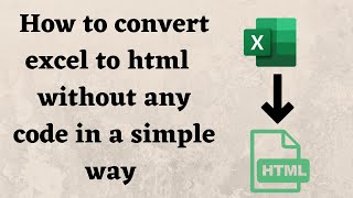 How to convert excel to html without any code | xlsx to html without any code