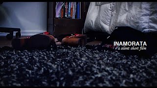 INAMORATA - Original Film