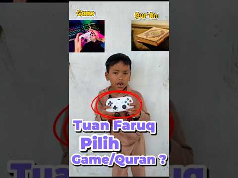 Tuan Faruq pilih mana yaa guys #anakdesa #minivlog #quran #gameplay