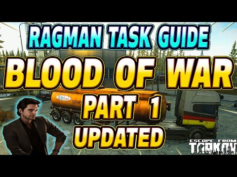 The Blood of War Part 1 UPDATED - Ragman Task Guide - Escape From Tarkov