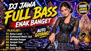 Download lagu DJ JAWA FULL BASS ENAK BANGET 🔥BANYU LANGIT | KARTONYONO MEDOT JANJI | MENDEM KANGEN mp3