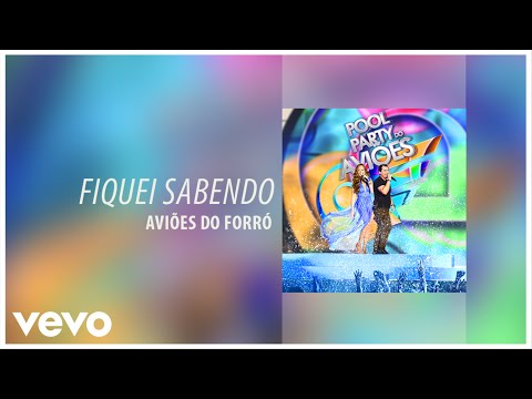 Aviões do Forró - Fiquei Sabendo (Albúm Pool Party do Aviões) [Clipe Oficial]