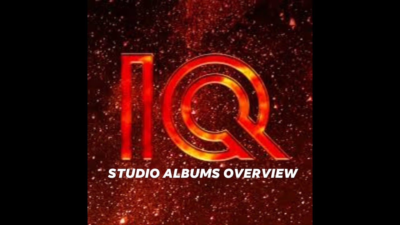 Studio Albums Overview: IQ