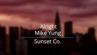 Alright Mike yung [Legendado/Tradução]