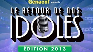 Le Retour de nos Idoles 2013