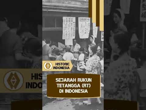 SEJARAH PEMBENTUKAN RT (RUKUN TETANGGA) DI INDONESIA