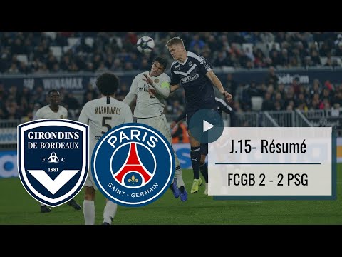 Résumé de Bordeaux-Paris SG (J15 - Saison 2018-2019)