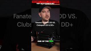 Fanatec Podium DD VS. Clubsport DD & DD+