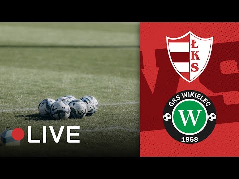 ŁKS Łomża - GKS Wikielec (LIVE)