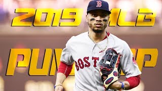 2019 MLB Pump Up ᴴᴰ |&quot;High Hopes&quot;|