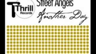 Street Angels - Another Day