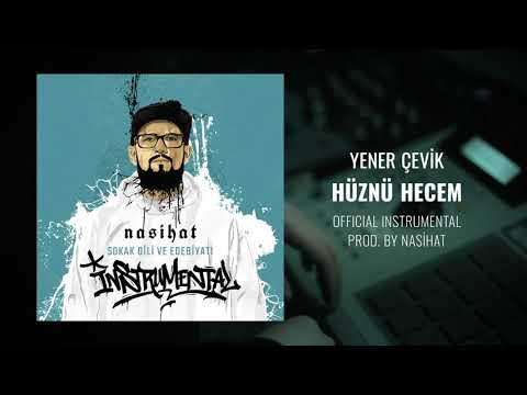 Yener Çevik - Hüznü Hecem [Official Instrumental] prod. Nasihat