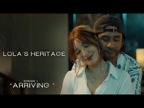 LOLA'S HERITAGE | EP1 ‘ARRIVING’ 