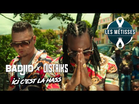 Badjid x Distriks - Ici c'est la hass (Les métisses)