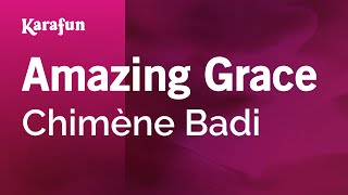 Karaoke Amazing Grace - Chimène Badi *