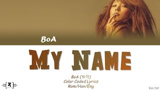 BoA - &quot;My Name&quot; Lyrics [Color Coded Han/Rom/Eng]