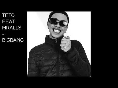 Teto Feat. MrAlls - BigBang