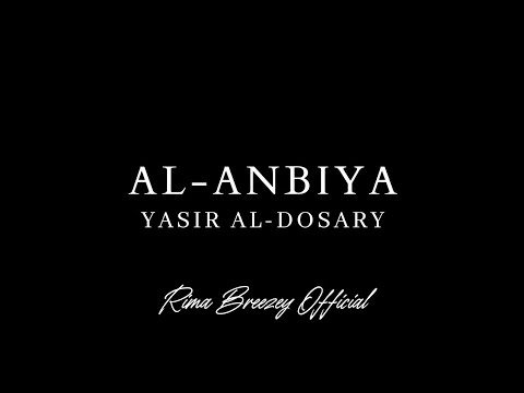 THE PROPHETS - YASIR AD-DAWSARI - MINDBLOWING - ياسر الدوسري - سورة الأنبياء