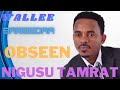 Nigusu Tamrat Obseen Gubadha Oromo Music