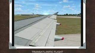 TRANSATLANTIC FLIGHT