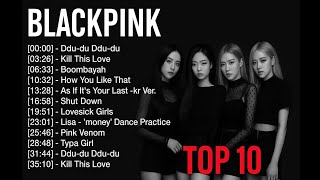 Download lagu 🎧 BLACKPINK TOP 10 PLAYLIST 2025 mp3 Download lagu 🎧 BLACKPINK TOP 10 PLAYLIST 2025 mp3