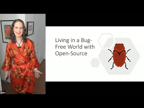 Keynote: Living in a Bug-Free World with Open-Source, Dec 3, 2020