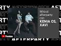 Kenia Os, Xavi "Malas Mañas" Afterparty