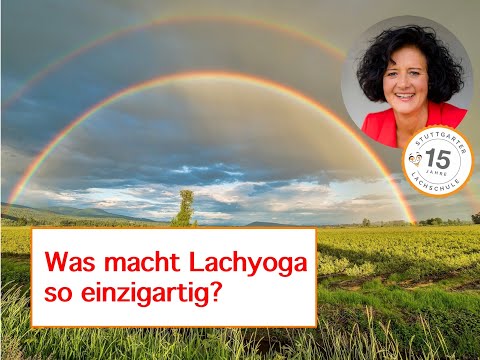 Was macht Lachyoga als Entspannungs-Methode so einzigartig? Susanne Klaus STUTTGARTER-LACHSCHULE.DE