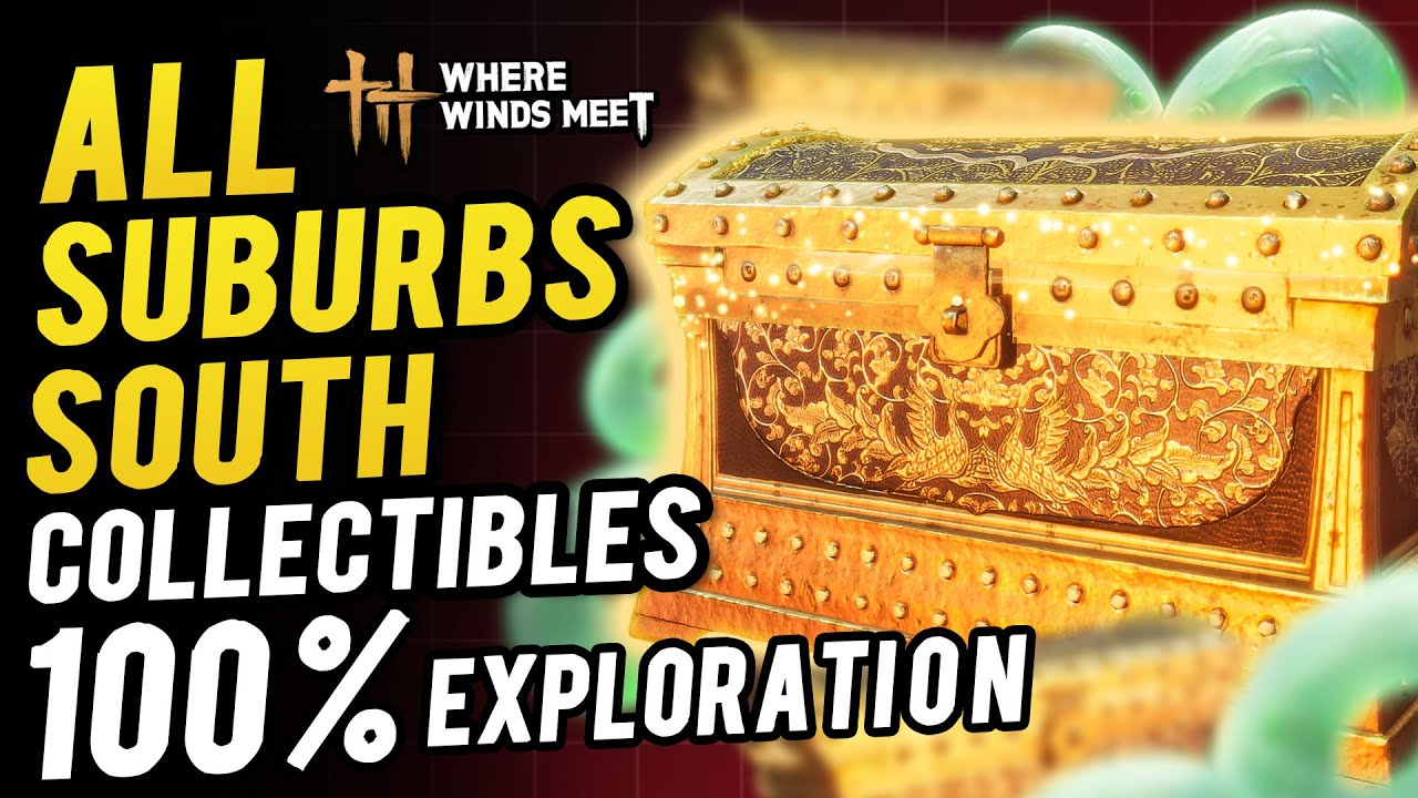 Suburbs South Quarter All Collectibles & Chest Location ~ 100% Exploration /Sentient Being | WWM