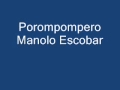Porompompero - Manolo Escobar 