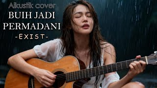 Download lagu BUIH JADI PERMADANI | AIKUSTIK VERSiON💕💖 mp3
