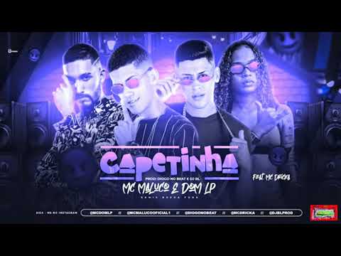 ⚪MC MALUCO E DOM LP FEAT. MC DRICKA - CAPETINHA  #bregafunk
