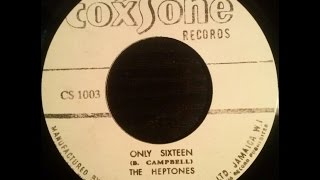 The Heptones - Only Sixteen