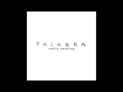 P A L A B R A  (Full Album) - Noelia Recalde