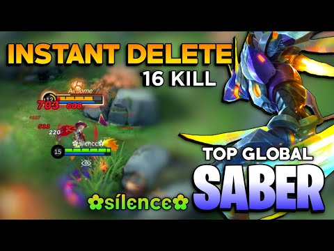 16 KILL! Saber Hypercarry Instant Delete [ Top Global Saber Best Build 2022 ] By ✿ѕílєncє✿ - MLBB