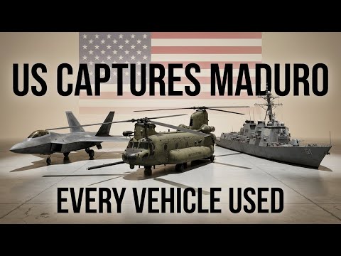 Every Vehicle The US Used to Capture Maduro in Venezuela