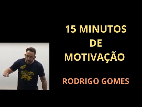 15 MINUTOS de MOTIVAÇÃO - RODRIGO GOMES - PROXPERA.
