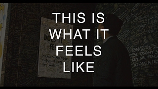 This Is What It Feels Like Project
