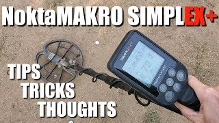 Metal Detecting: Nokta Makro Simplex - More Thoughts and Tips