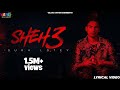 Sheh 3 | Sukh lotey | New punjabi songs 2020 | Sheh | latest punjabi song 2021