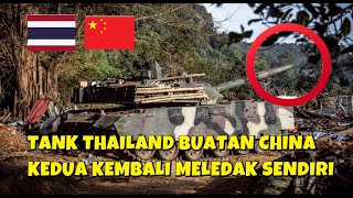 TANK KEDUA VT4 THAILAND DILAPORKAN MACET DENGAN LARAS YANG MELEDAK据报道，泰国第二辆 VT4 坦克因油桶爆炸而陷入困境。