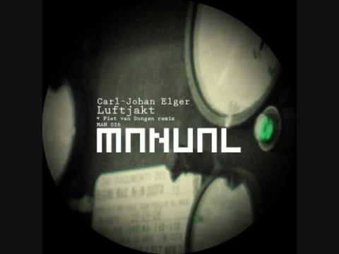 Carl-Johan Elger - Luftjakt (Piet Van Dongen's Luchtgevecht Mix)