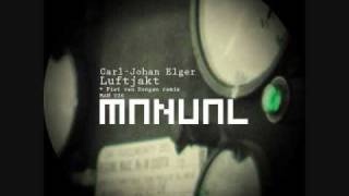 Carl-Johan Elger - Luftjakt (Piet Van Dongen's Luchtgevecht Mix)