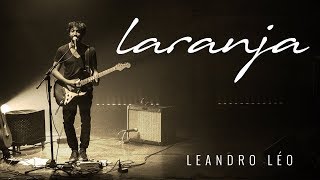 Leandro Léo - Laranja (Maria Gadu) | Show Tudo A Seu Tempo